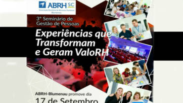 ABRH-Blumenau promove Novo Seminário de Gestão de Pessoas.